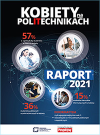 Raport KOBIETY NA POLITECHNIKACH 2021