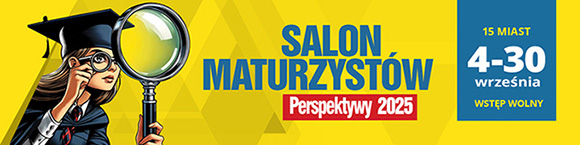 Zapraszamy do udziału w Salonie Maturzystów
