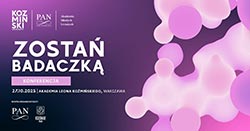 Zostań badaczką! - AMU PAN zaprasza