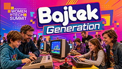 BAJTEK ZONE na Women in Tech Summit / środa, 10 czerwca, 9.00 - 18.00